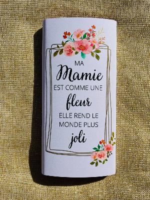 Tablette Chocolat Ma Mamie est comme une fleur, elle rend le monde plus joli